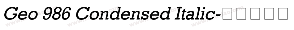 Geo 986 Condensed Italic字体转换